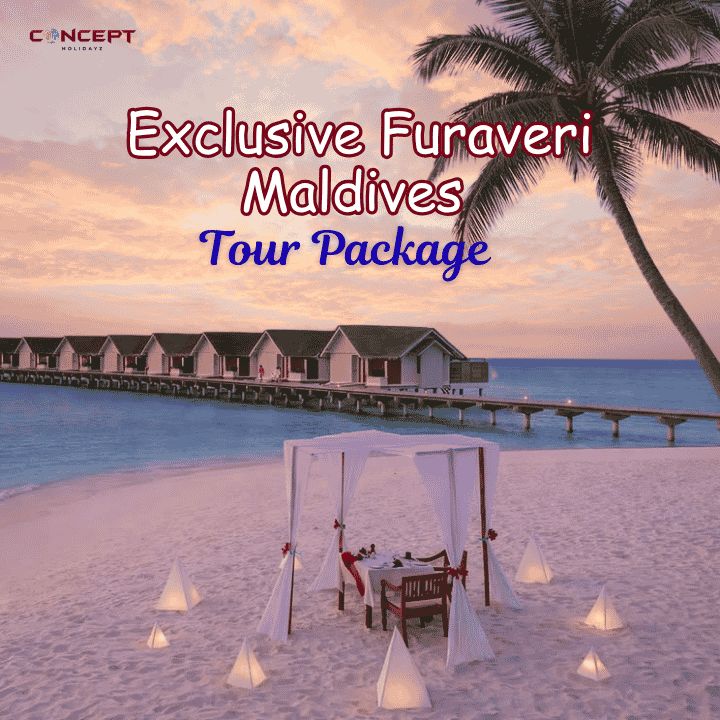 Exclusive Furaveri Maldives Tour Package