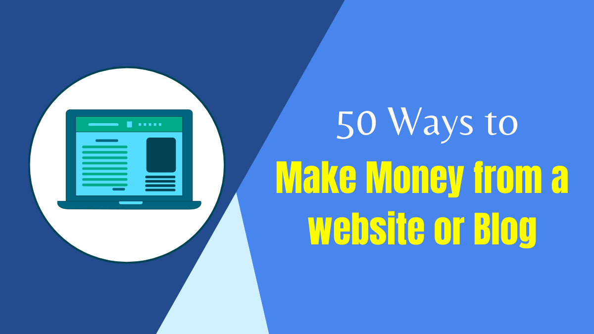 50 Ways to Monetize a Website in 2023
