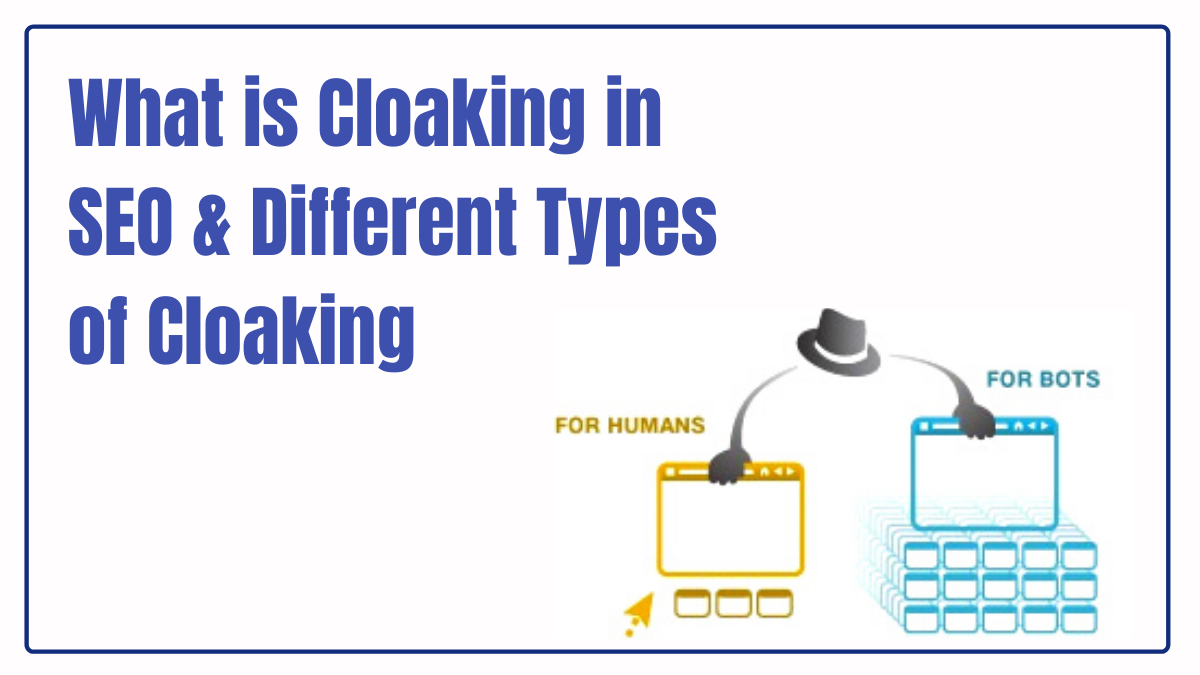 What is Cloaking in SEO?