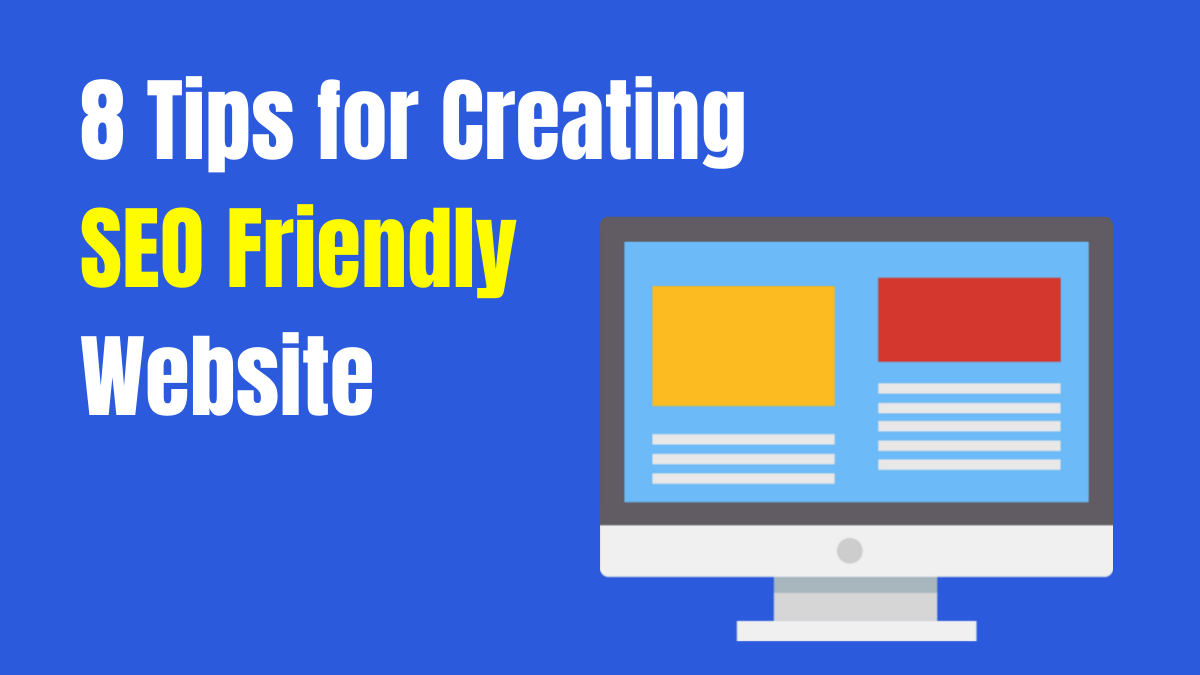 How to Create a SEO Friendly Website