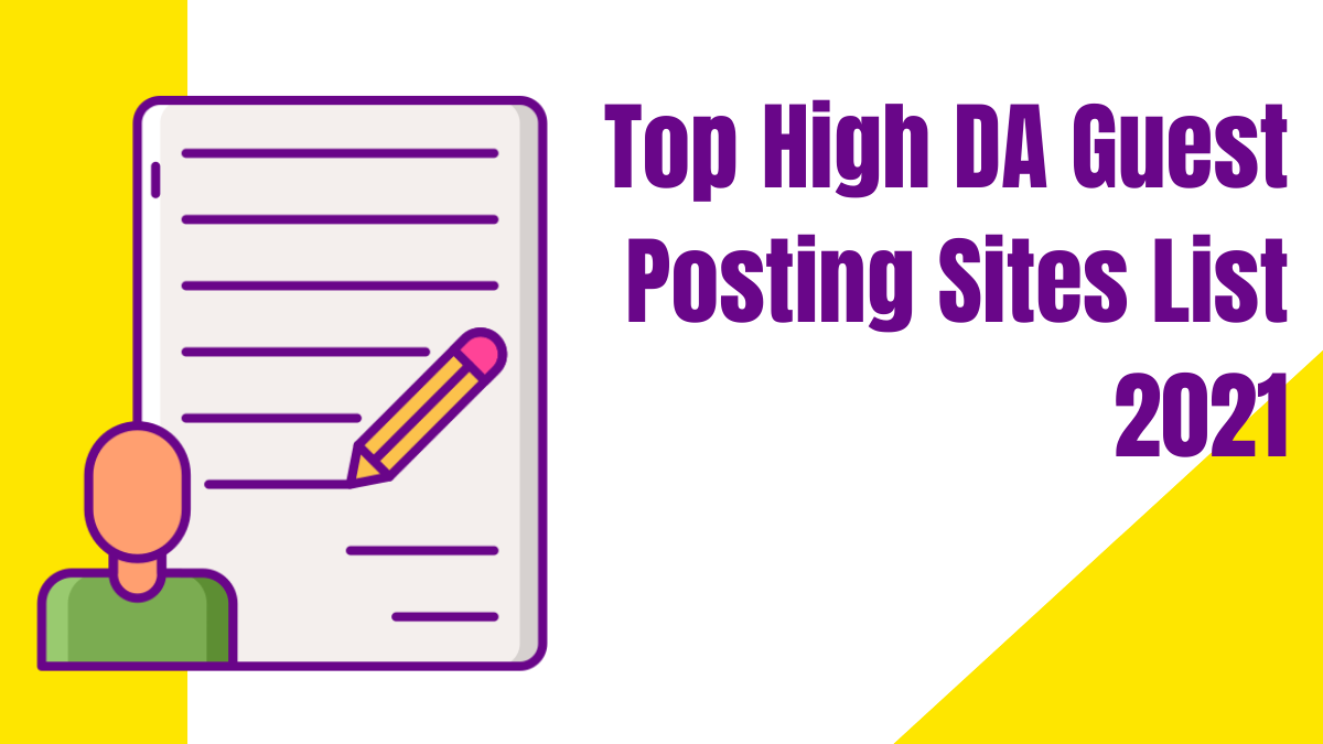 Top High DA Guest Posting Sites List 2023