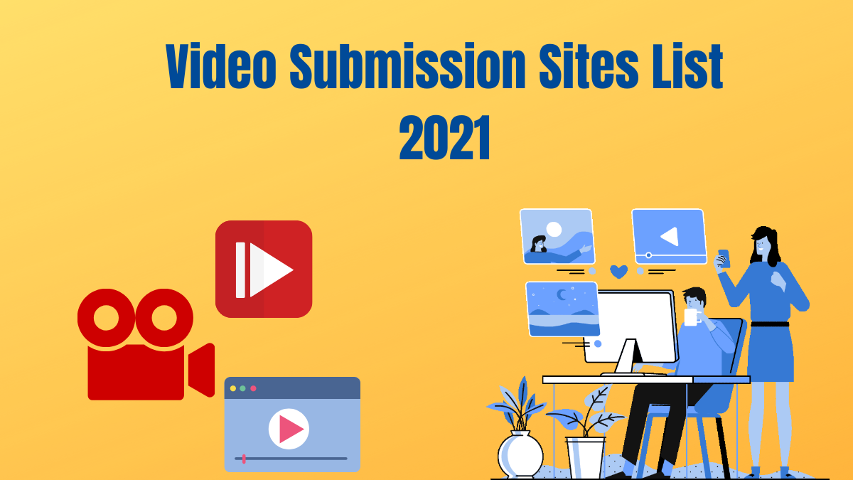 Video Submission Sites List in 2023