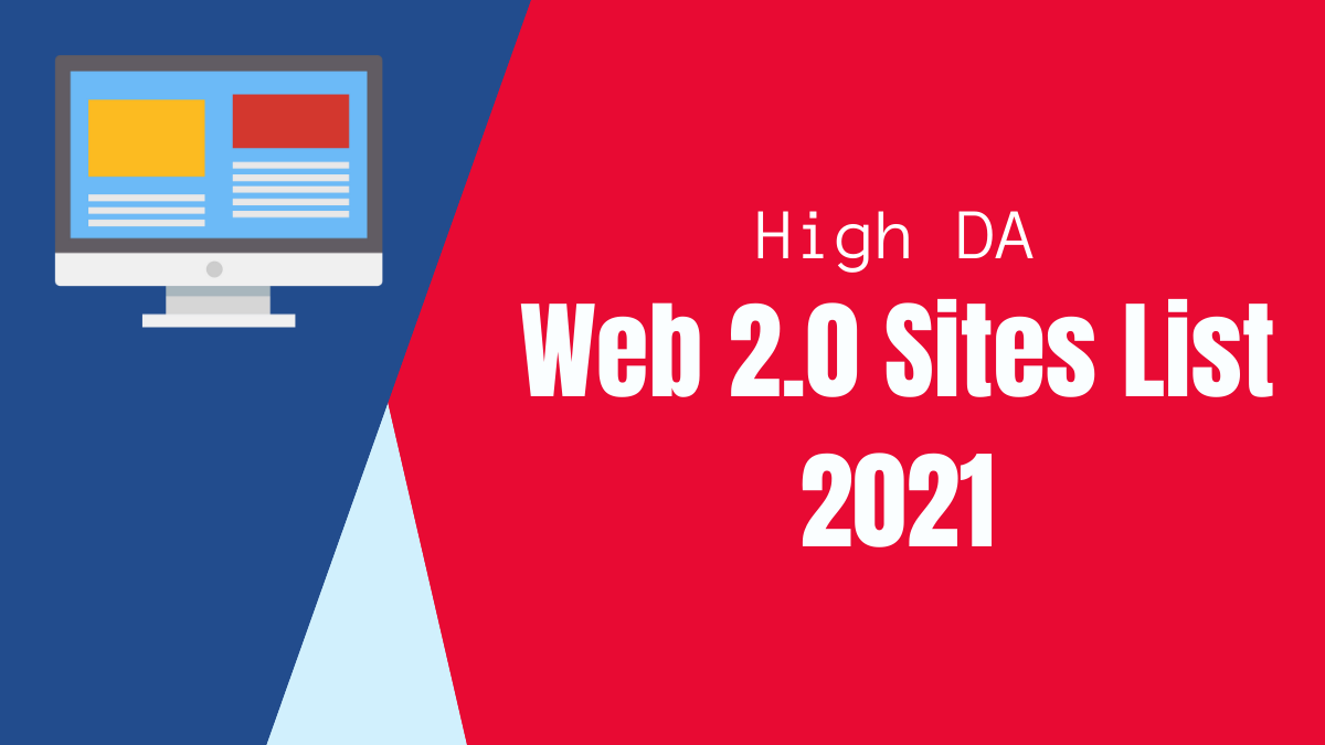 High DA Web 2.0 Sites List 2023