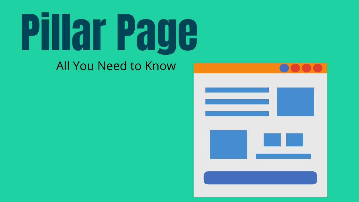 A Pillar Page: All you need to know