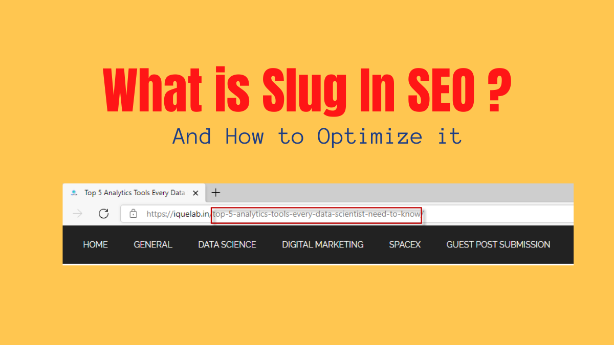 What is Slug In SEO And How to Optimize it?