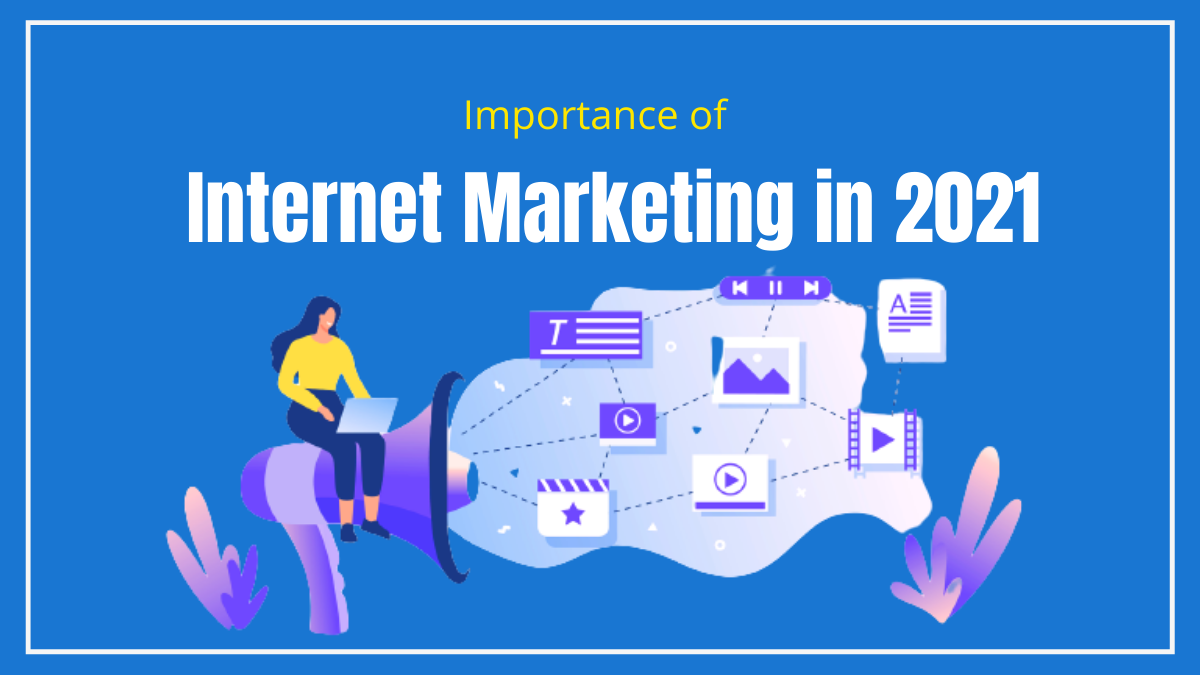 Importance of Internet Marketing in 2023