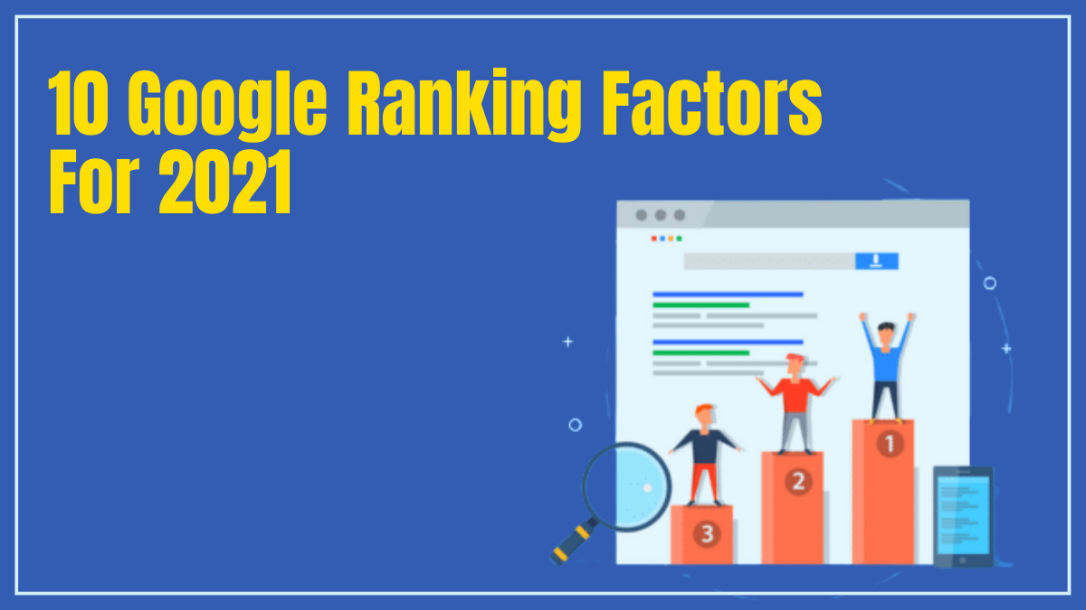 10 Google Ranking Factors For 2023