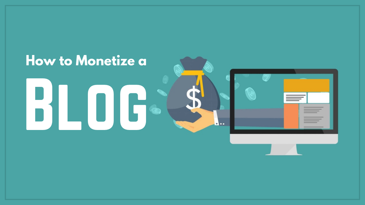 How to Monetize a Blog in 2023