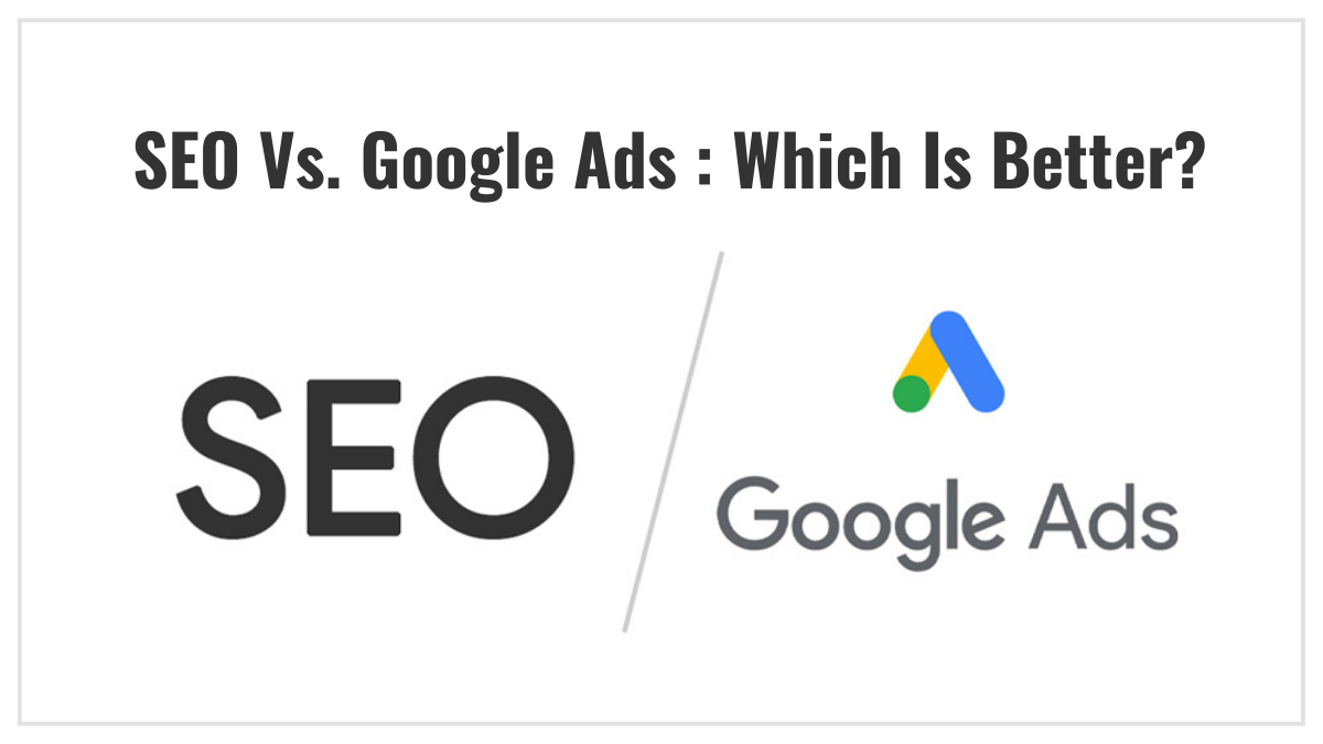 SEO vs PPC (Google Ads): Which Is Better?