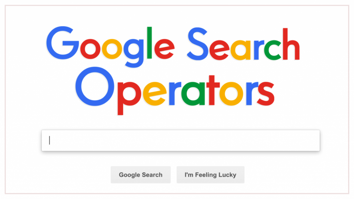Advanced Google Search Operators for SEOs in 2025