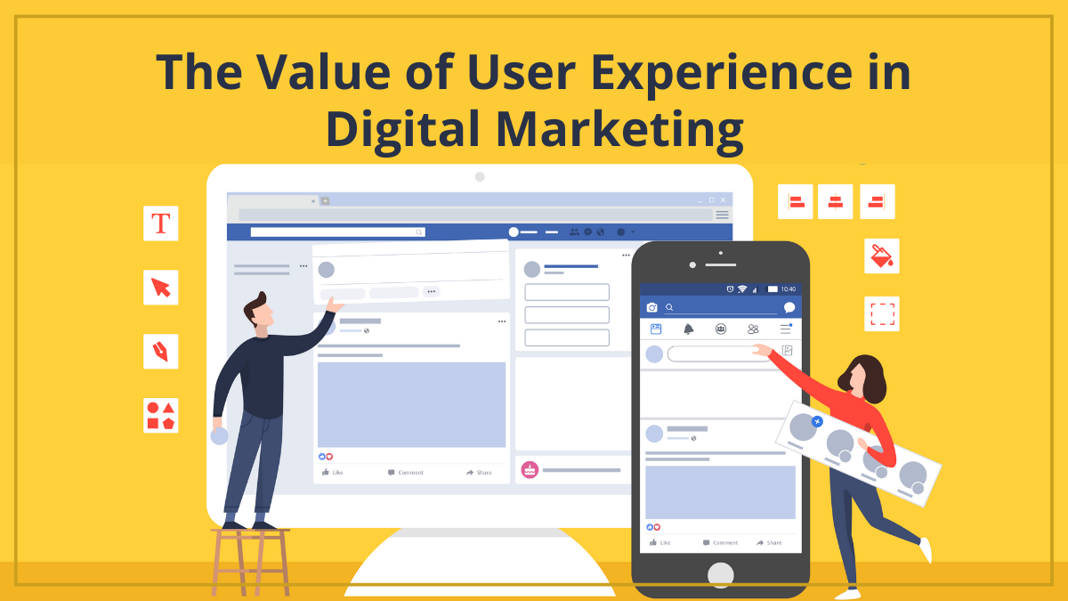 Value of User Experience in Digital Marketing