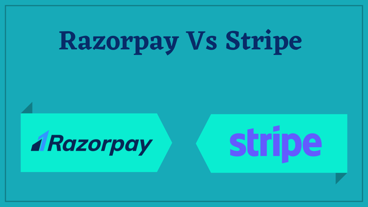 Razorpay vs Stripe [ Comparison ]