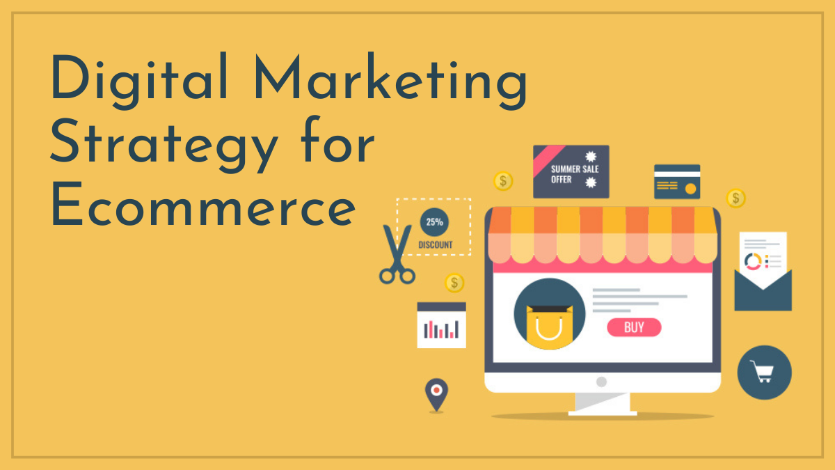 Ecommerce Digital Marketing Strategy in 2023