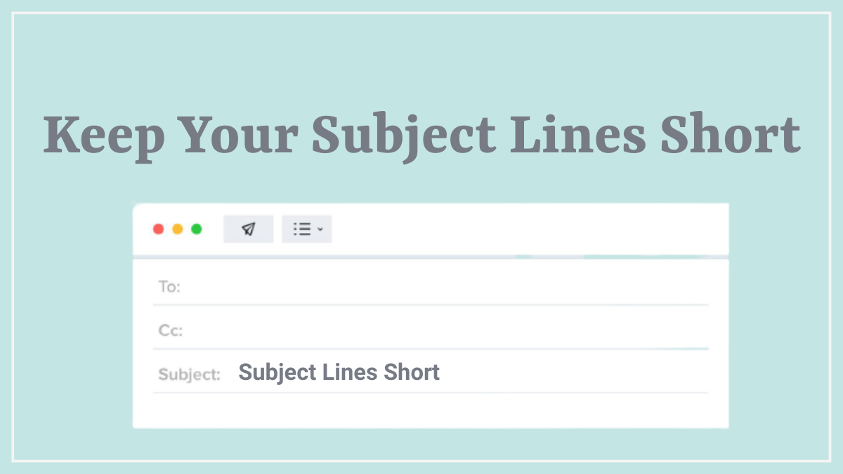 Keep Your Subject Lines Short