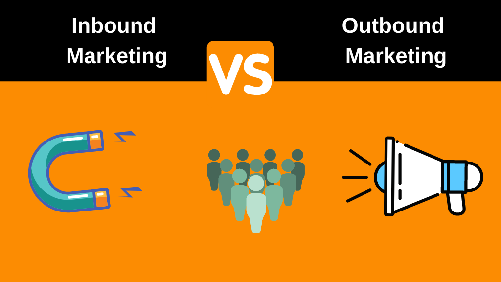 Differences between inbound marketing and outbound marketing.