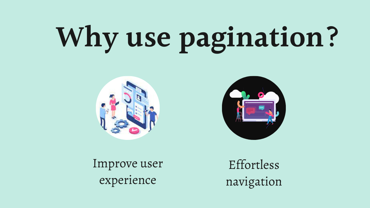 Why use pagination