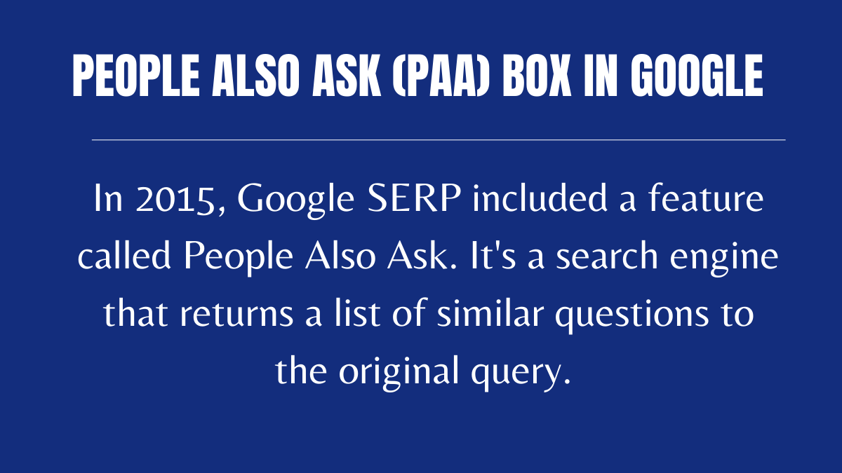 People Also Ask (PAA) box in Google