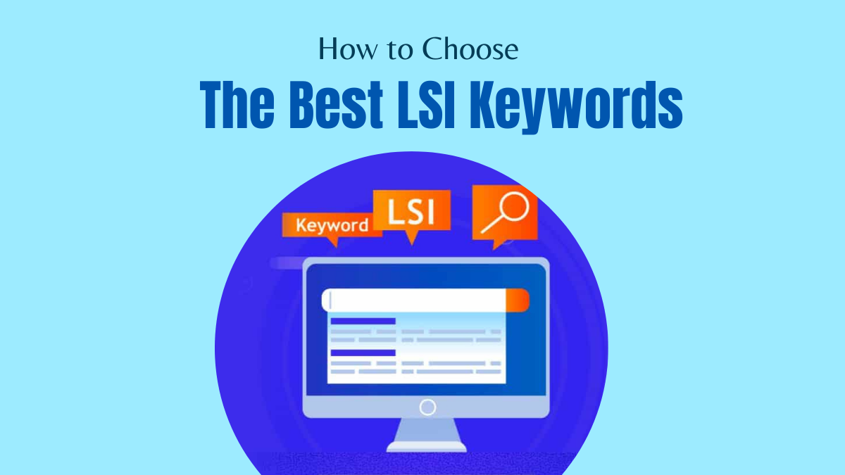 How to Choose the Best LSI Keywords