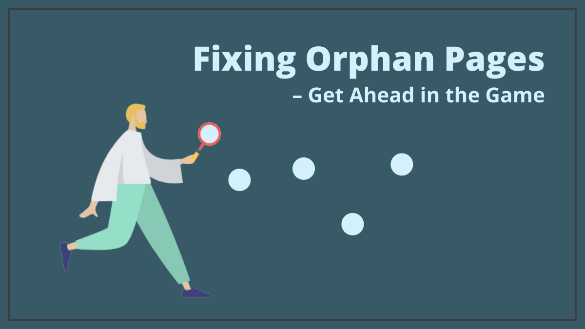 Fixing Orphan Pages