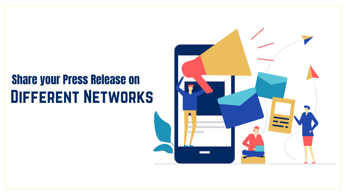 Share your Press Release on Different Networks