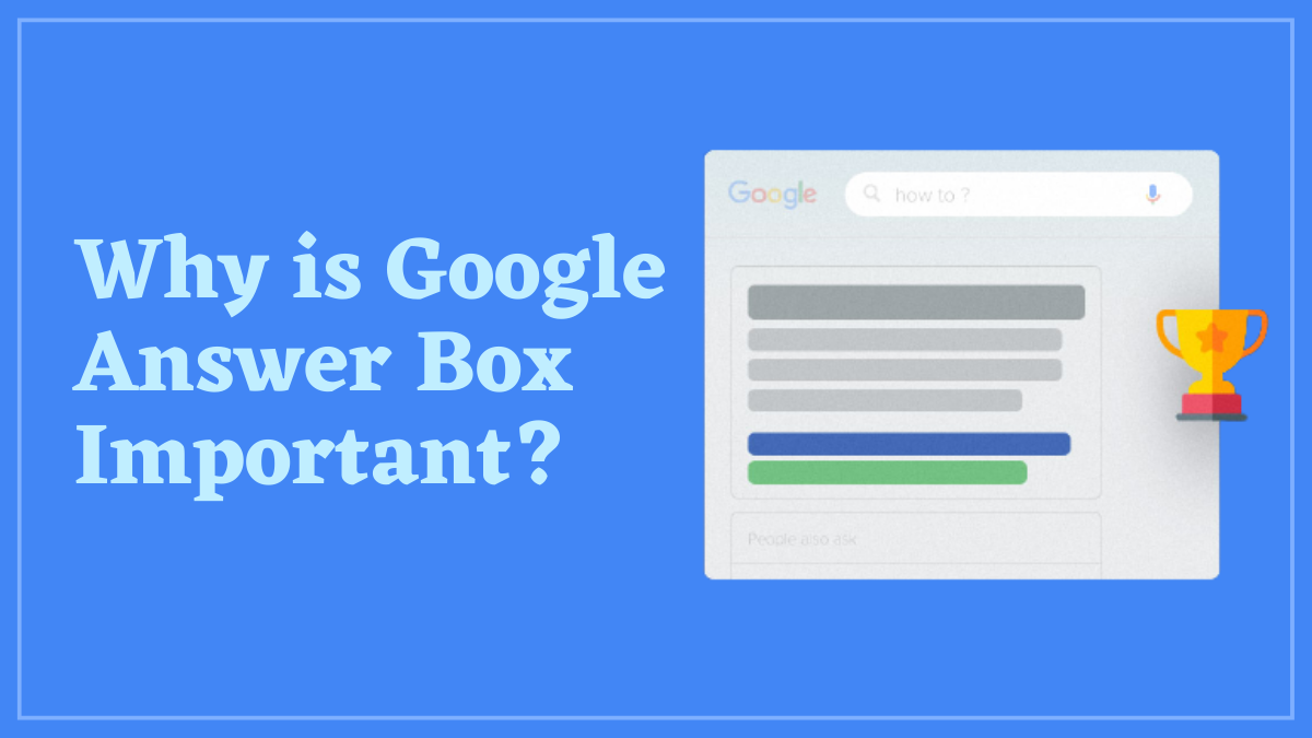 Why is Google Answer Box Important?