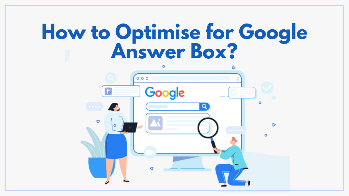 How to Optimize for Google Answer Box?