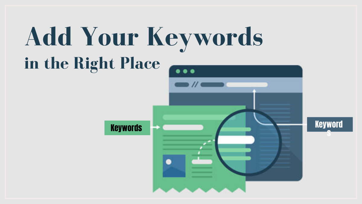 Add Your Keywords in the Right Place