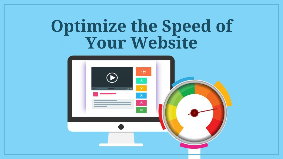Optimize the Speed of Your Website