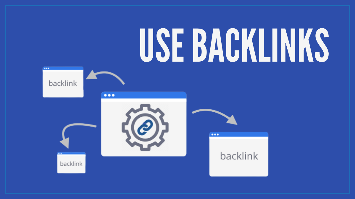 USE BACKLINKS