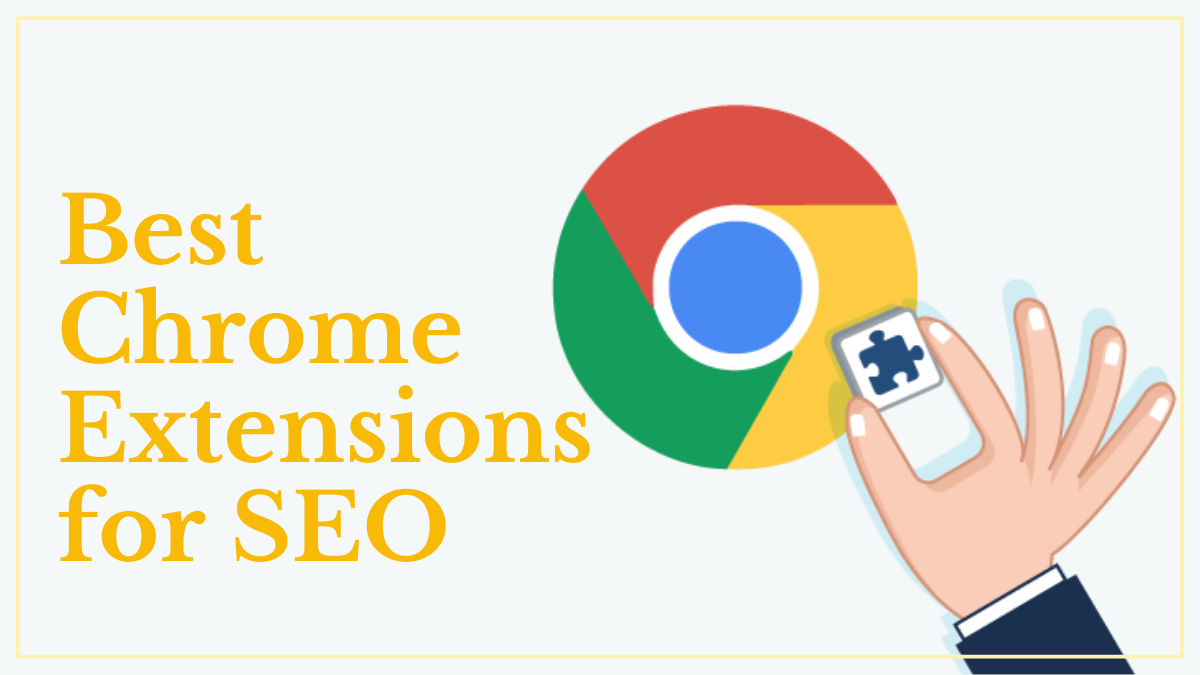 Best Chrome Extensions for SEO