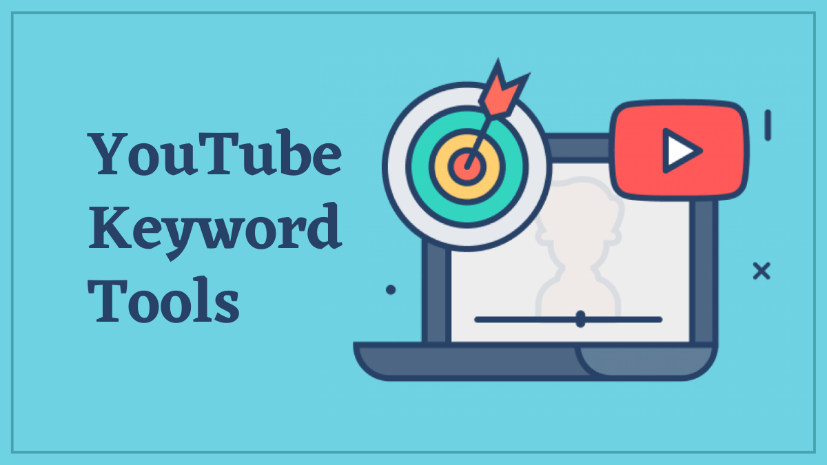 YouTube Keyword Tools