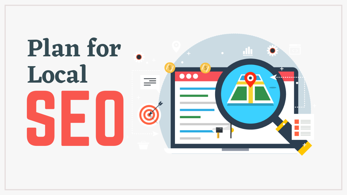 Plan for Local SEO
