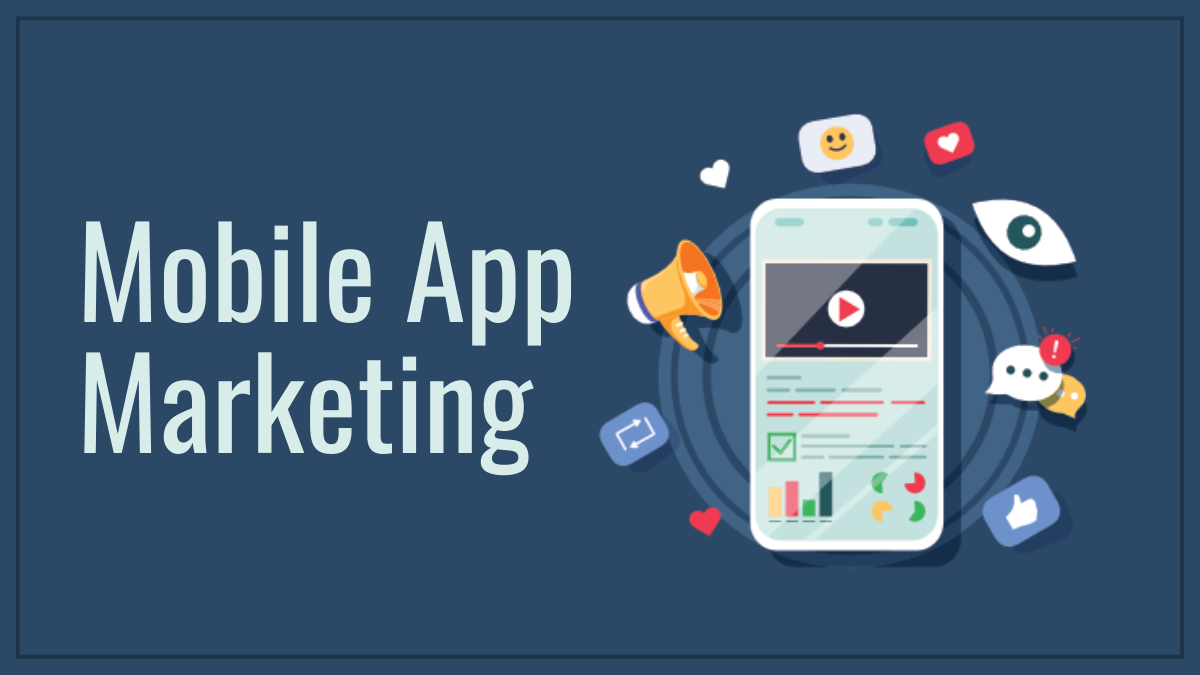 Mobile App Marketing